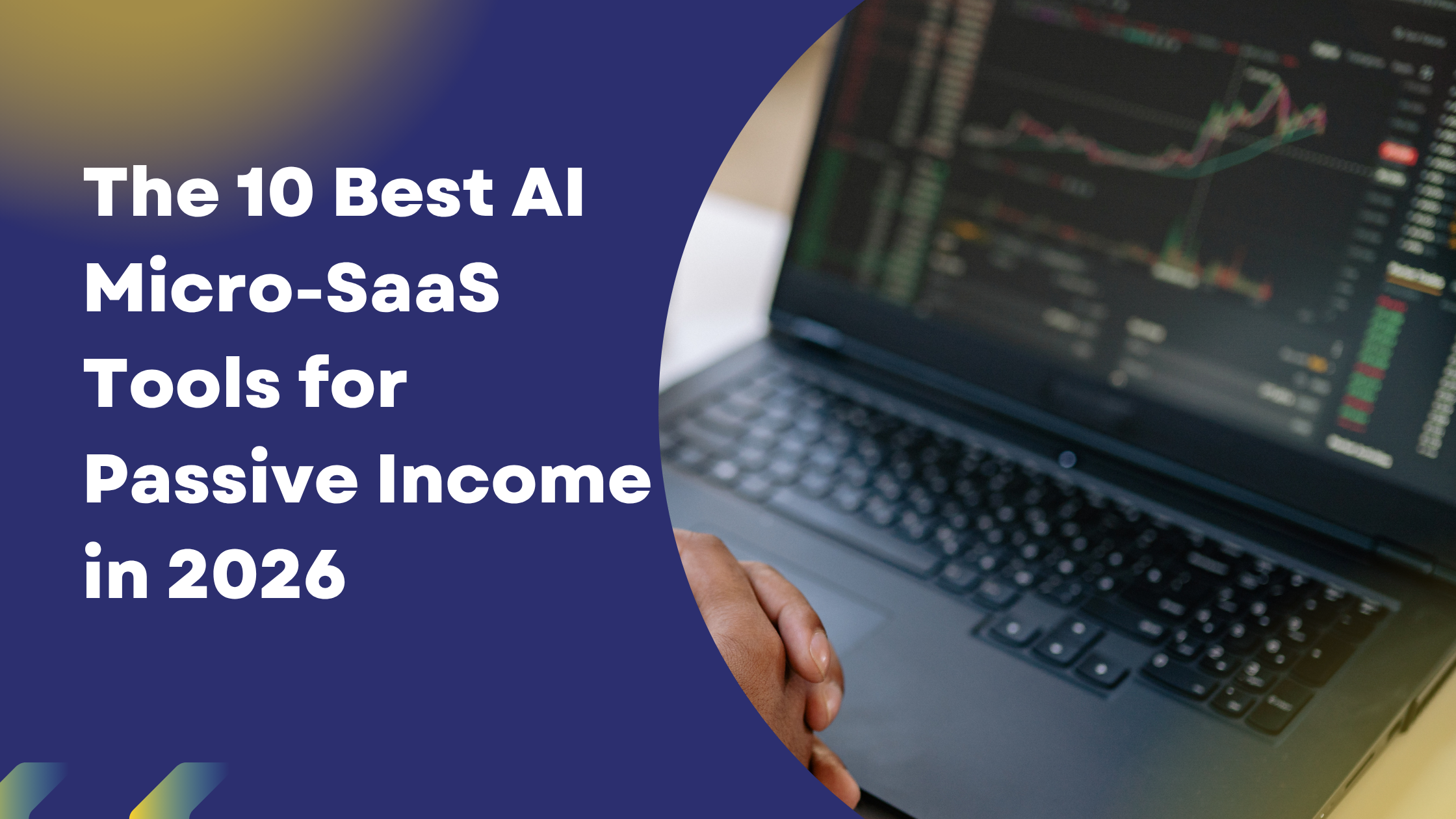 The 10 Best AI Micro-SaaS Tools for Passive Income in 2026 (Under $50/Month)